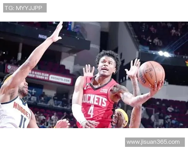 360直播火箭队对阵奇才队精彩赛事回顾与分析